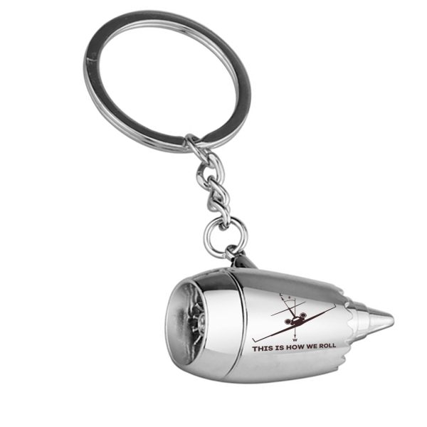 This is How We Roll Designed Airplane Jet Engine Shaped Key Chain Discount