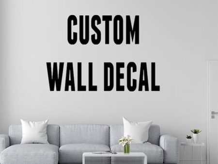 YOUR CUSTOM DESIGN & IMAGE & LOGO & TEXT & OUTLINE Designed Wall Stickers Fashion